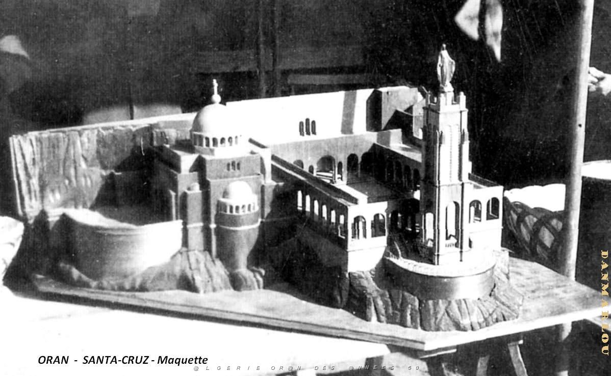 Oran - Santa-Cruz - Maquette .JPG